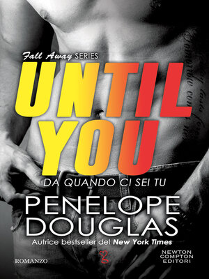 cover image of Da quando ci sei tu. Until You